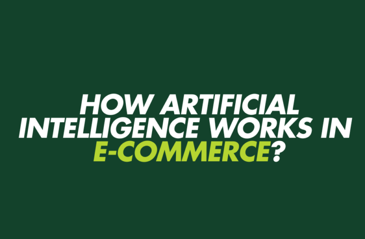 Artificial Intelligence works in eCommerce